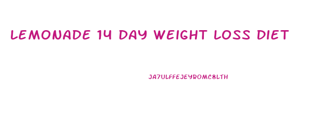 Lemonade 14 Day Weight Loss Diet