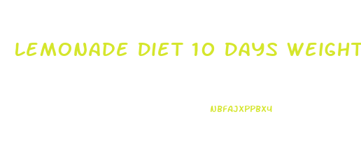 Lemonade Diet 10 Days Weight Loss