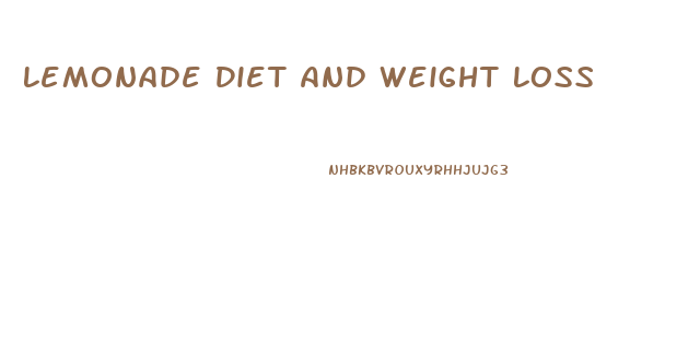 Lemonade Diet And Weight Loss