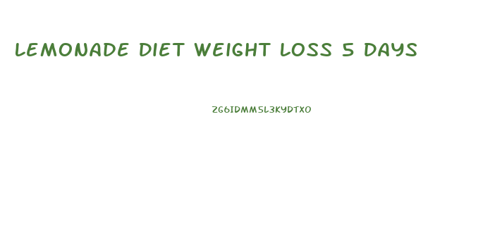 Lemonade Diet Weight Loss 5 Days