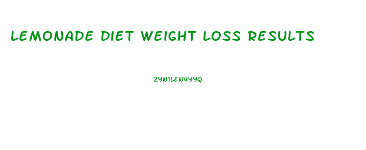 Lemonade Diet Weight Loss Results