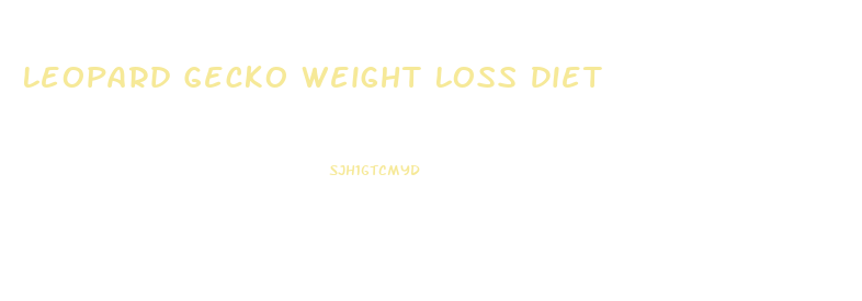 Leopard Gecko Weight Loss Diet