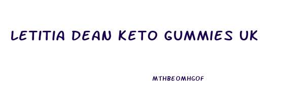 Letitia Dean Keto Gummies Uk