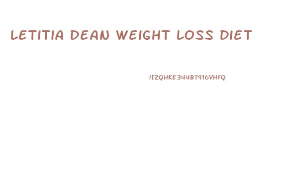 Letitia Dean Weight Loss Diet