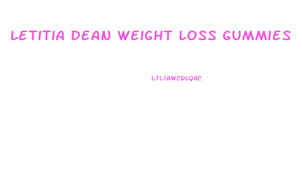 Letitia Dean Weight Loss Gummies