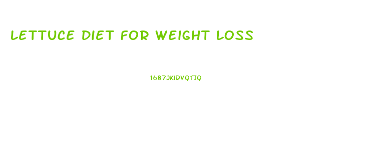 Lettuce Diet For Weight Loss