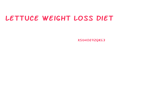 Lettuce Weight Loss Diet