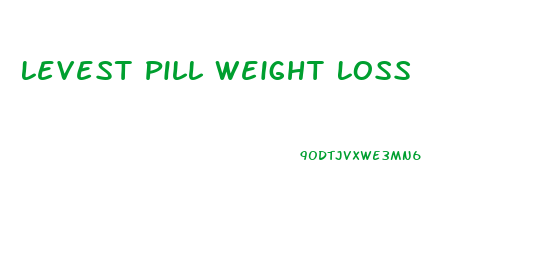 Levest Pill Weight Loss