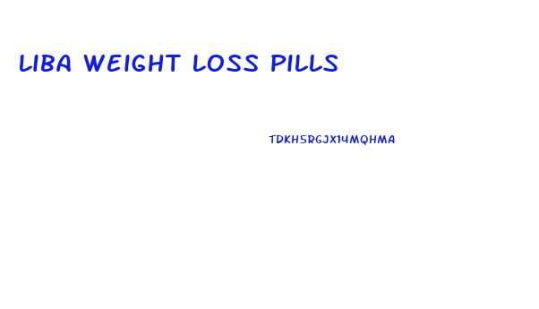 Liba Weight Loss Pills