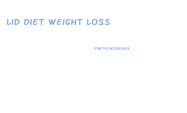 Lid Diet Weight Loss