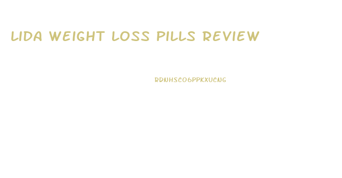 Lida Weight Loss Pills Review