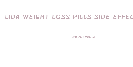 Lida Weight Loss Pills Side Effects