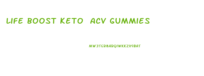 Life Boost Keto Acv Gummies