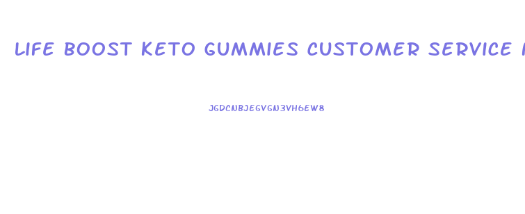 Life Boost Keto Gummies Customer Service Number