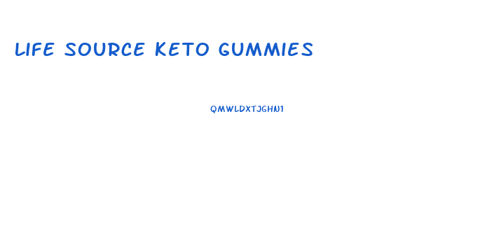 Life Source Keto Gummies