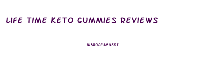 Life Time Keto Gummies Reviews