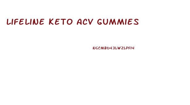 Lifeline Keto Acv Gummies