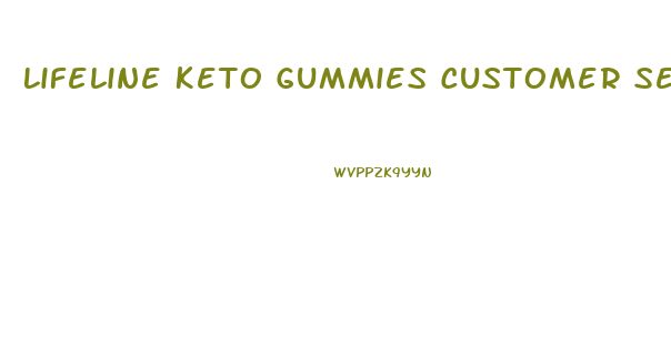 Lifeline Keto Gummies Customer Service Phone Number