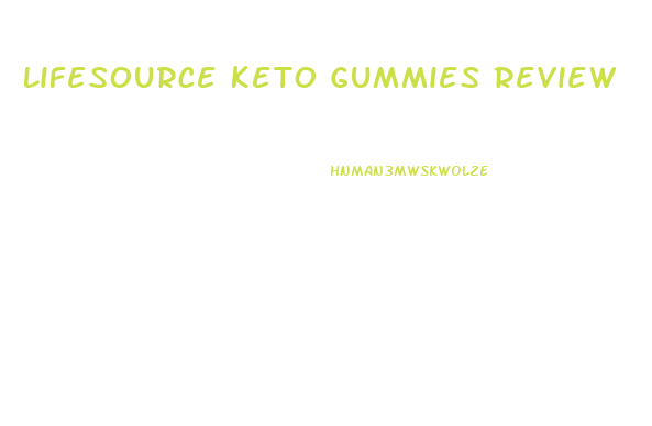 Lifesource Keto Gummies Review