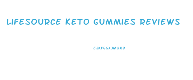 Lifesource Keto Gummies Reviews