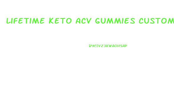 Lifetime Keto Acv Gummies Customer Service Phone Number