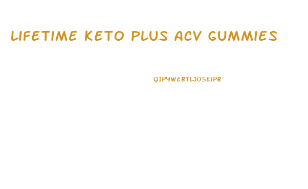 Lifetime Keto Plus Acv Gummies