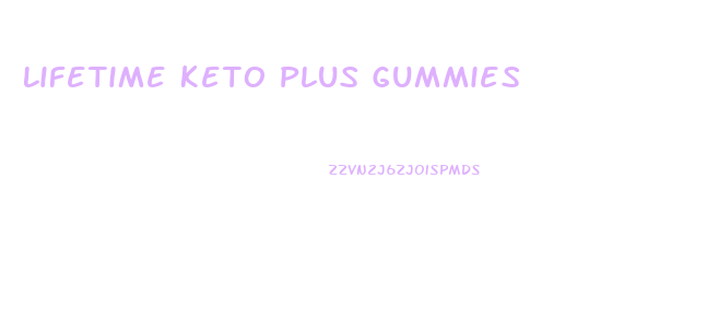 Lifetime Keto Plus Gummies