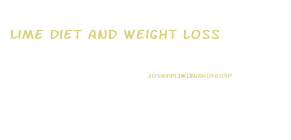 Lime Diet And Weight Loss