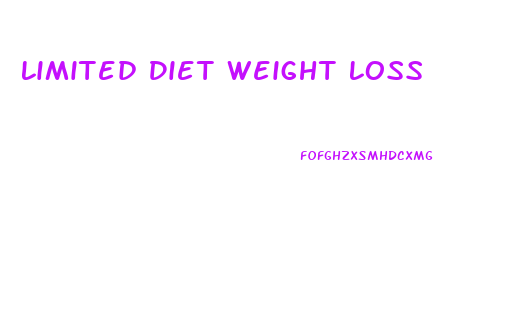 Limited Diet Weight Loss