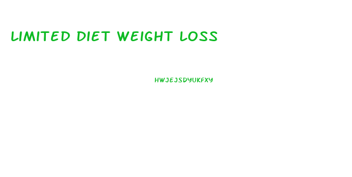 Limited Diet Weight Loss