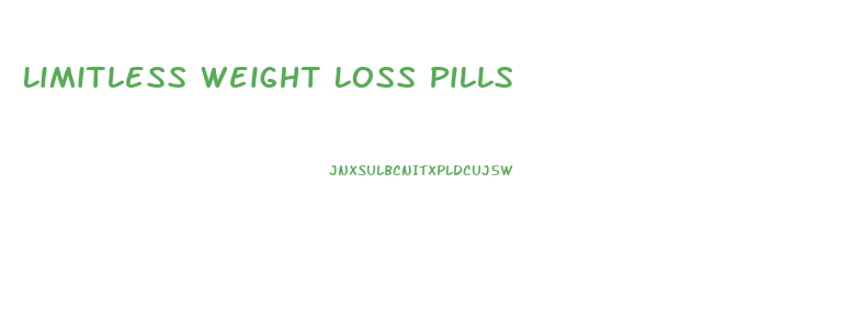 Limitless Weight Loss Pills