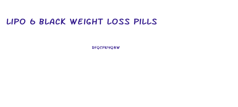 Lipo 6 Black Weight Loss Pills