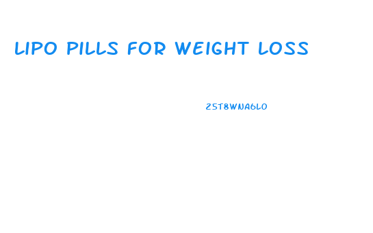 Lipo Pills For Weight Loss