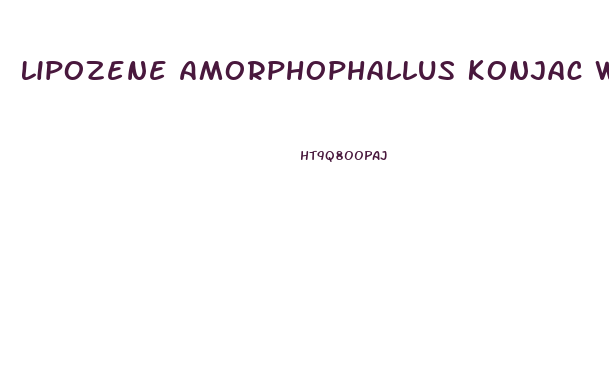 Lipozene Amorphophallus Konjac Weight Loss Pills Maximum Strength