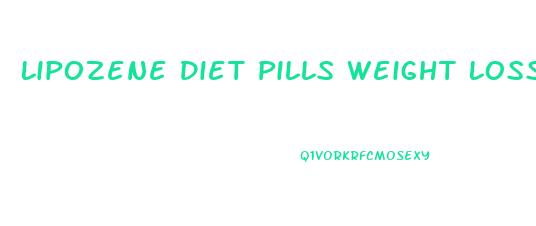 Lipozene Diet Pills Weight Loss Supplement Reviews