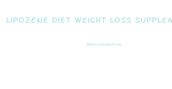 Lipozene Diet Weight Loss Supplements