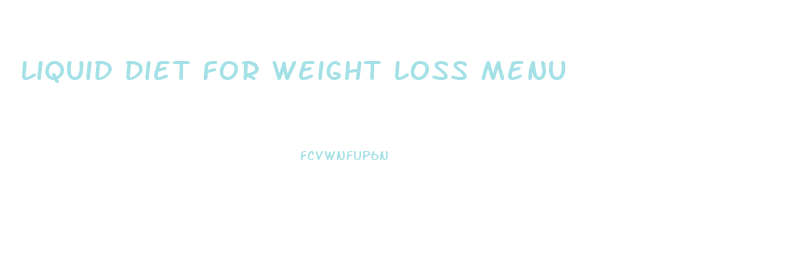 Liquid Diet For Weight Loss Menu