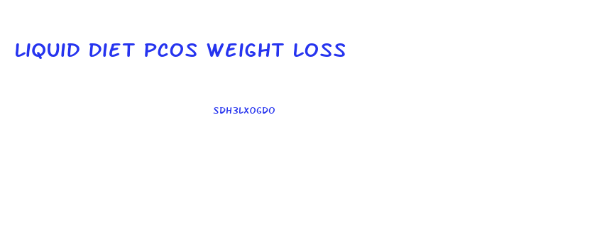 Liquid Diet Pcos Weight Loss