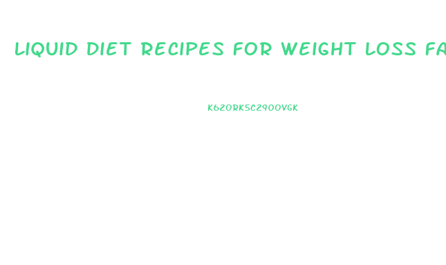 Liquid Diet Recipes For Weight Loss Fast