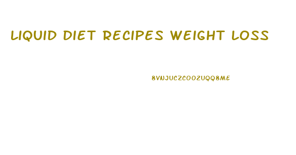 Liquid Diet Recipes Weight Loss