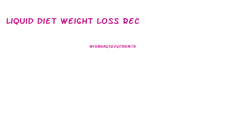 Liquid Diet Weight Loss Rec