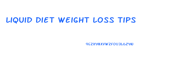 Liquid Diet Weight Loss Tips