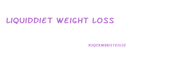 Liquiddiet Weight Loss