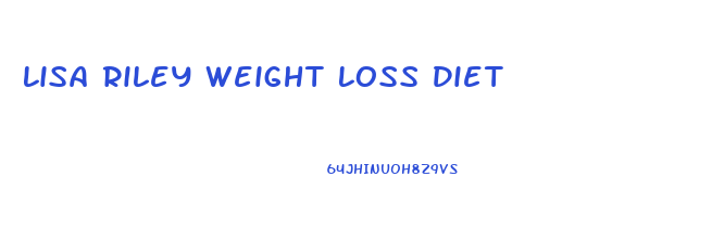 Lisa Riley Weight Loss Diet