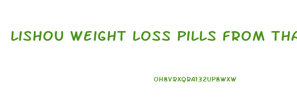 Lishou Weight Loss Pills From Thailand