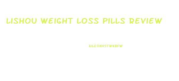 Lishou Weight Loss Pills Review