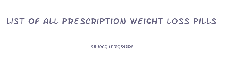 List Of All Prescription Weight Loss Pills