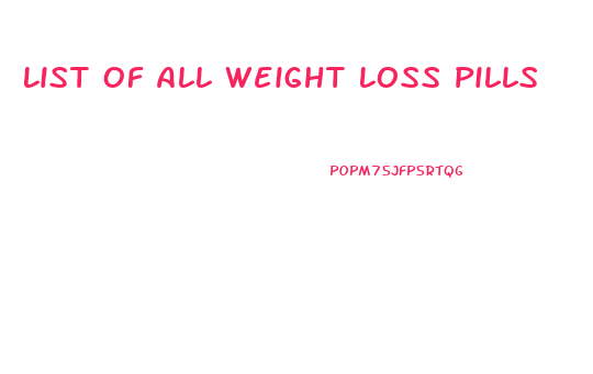 List Of All Weight Loss Pills