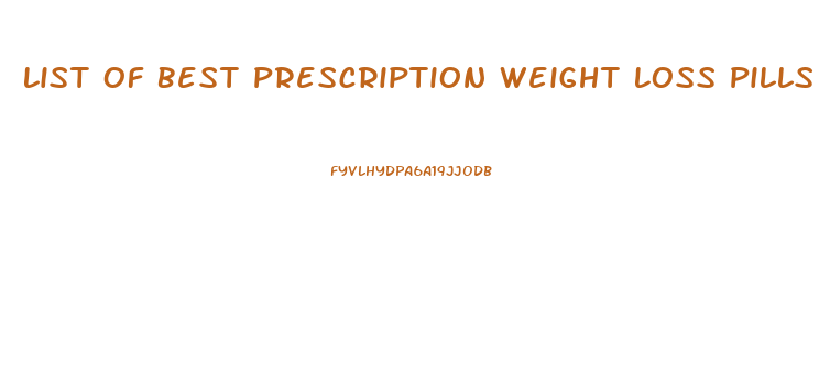 List Of Best Prescription Weight Loss Pills